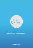 Calm by Michael Acton Smith