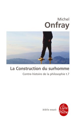 La  construction du surhomme