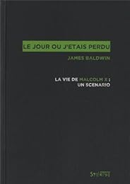 Le  jour où j'étais perdu