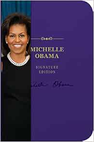 Michelle Obama Signature Edition 12 The Signature Notebook Series Cider Mill Press 9781604337839 Amazon Com Books