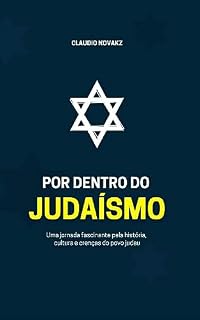 Livro Por dentro do Judaísmo: Uma jornada fascinante pela história, cultura e crenças do povo judeu