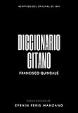 Diccionario Gitano: Adaptado del original de 1867