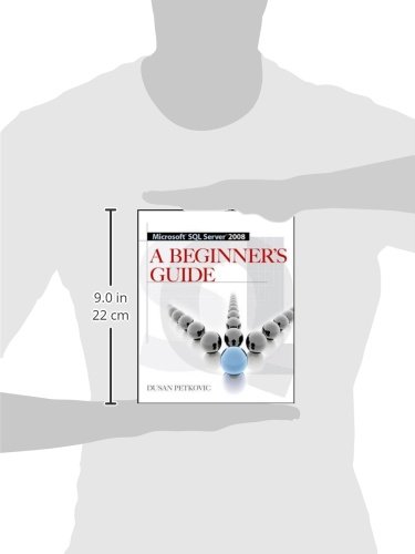 Microsoft SQL Server 2008: A Beginner's Guide | Pricepulse