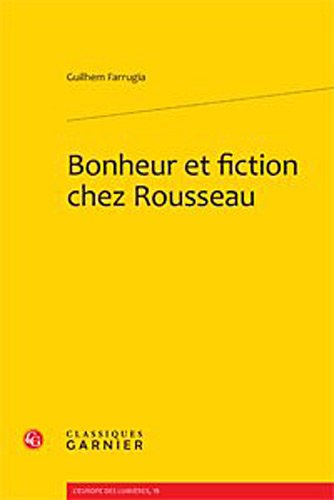 Bonheur et fiction chez Rousseau