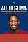 Livro Autoestima: O Guia Prático para se Amar Mais e Construir uma Base Inabalável de Valor Pessoal