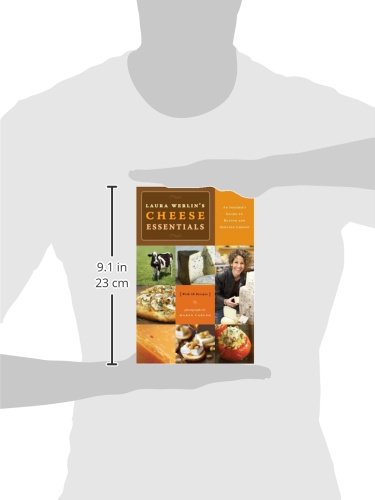 Laura Werlins Cheese Essentials: An Insider's Guide to Buying and Serving Cheese (with 50 Recipes) - //coolthings.us
