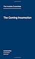 The Coming Insurrection (Semiotext(e) / Intervention Series)