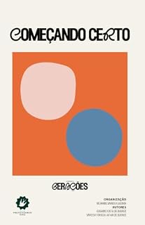 Livro Começando Certo (Lagoinha Gerações Livro 1)