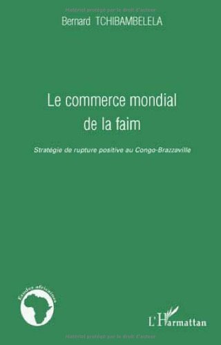 Le  commerce mondial de la faim
