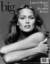 BIG 58: Lauren Hutton - The Beautiful Persists (Big magazine, 58)