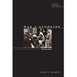 War and Genocide: A Concise History of the Holocaust (Critical Issues in World and International History)
