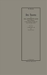 Des tropes ou Des différents sens dans lesquels on peut prendre un même mot dans une même langue...