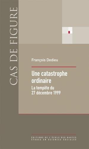 Une  catastrophe ordinaire