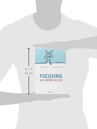 Amazonfr Focusing Au Centre De Soi Ne Eugene T - 