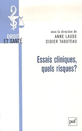 Essais cliniques, quels risques ?