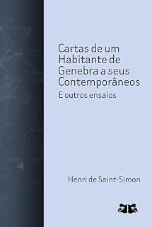 Livro Cartas de um Habitante de Genebra a seus Contemporâneos: e outros ensaios