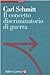 Il concetto discriminatorio di guerra
