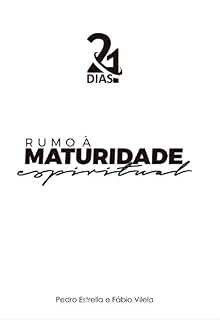 Livro 21 dias rumo a maturidade espiritual: Comentário devocional da carta de 1Coríntios