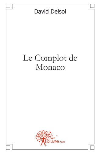 Le  complot de Monaco