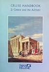 Cruise Handbook 2: Greece and the Adriatic