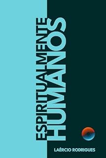 Livro Espiritualmente Humanos