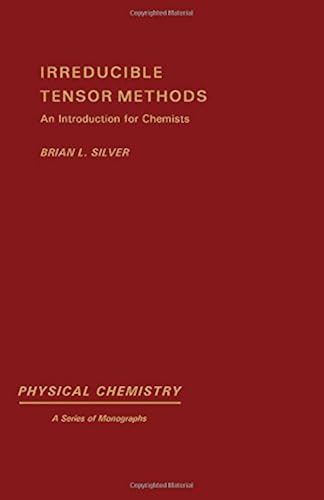 Download Irreducible Tensor Methods: An Introduction for Chemists PDF