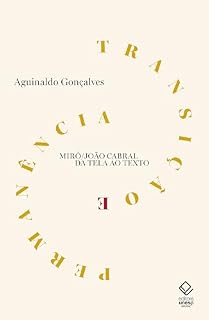 Livro Transição e permanência: Miró / João Cabral – da tela ao texto