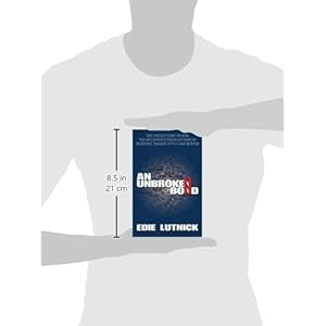 An Unbroken Bond: The Untold Story of How the 658 Cantor Fitzgerald Families Faced the Tragedy of 9/11 and Beyond