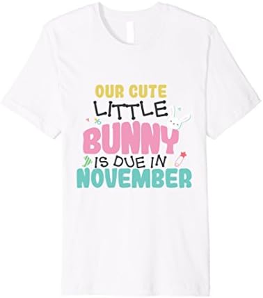 Pregnancy Easter T-Shirt Due November Expecting Mom Shower