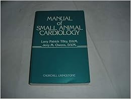 Manual of Small Animal Cardiology Manual of Small Animal Cardiology