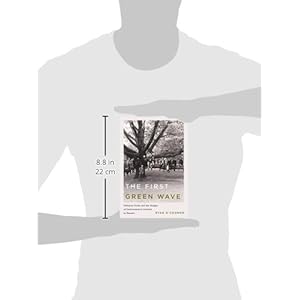 The First Green Wave: Pollution Probe and the Origins of Environmental Activism in Ontario (The Nature, History, Society)