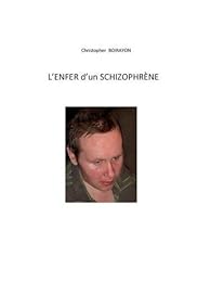 L enfer d un schrizophrène