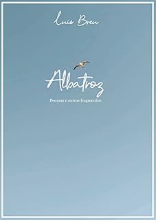Livro Albatroz: Poemas e outros fragmentos