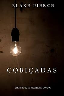 Livro Cobiçadas (Um Mistério de Riley Paige—Livro 7)