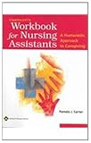 Lippincott's Workbook for Nursing Assistants : A Humanistic Approach to Caregiving, Carter, Pamela J. and Lewsen, Susan, 0781739837