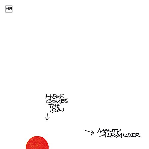 Album art for Here Comes The Sun by MONTY ALEXANDER