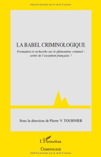 La  Babel criminologique