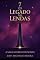 Livro Legado das Lendas (A Saga Guerra dos Nomes/Fragmentos e Ecos da Eternidade- A SAGA COMPLETA Livro 7)