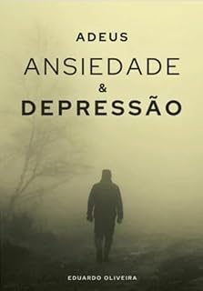 Livro Adeus Ansiedade E Depressão