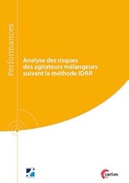 Analyse des risques des agitateurs mélangeurs suivant la méthode IDAR