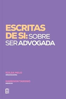 Livro Escritas de Si: Sobre ser advogada