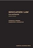 Education Law: Cases and Materials, Second Edition by