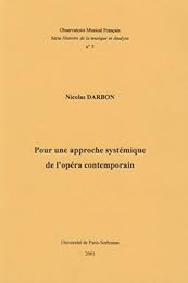 Pour une approche systémique de l'opéra contemporain