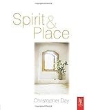 Spirit and Place by Christopher Day