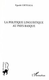 La  politique linguistique au Pays basque