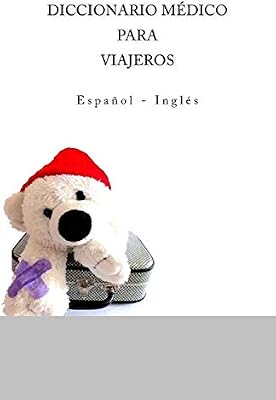 Diccionario Medico Para Viajeros Espanol Ingles By Ciglenecki Edita Amazon Ae