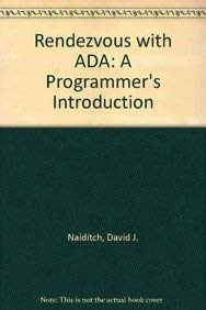 Rendezvous with ADA: Programmers Introduction