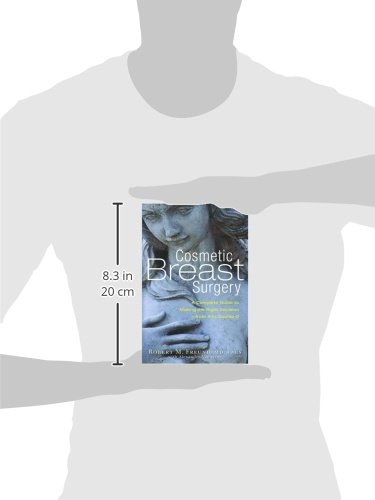 Cosmetic Breast Surgery A Complete Guide To Making The - 