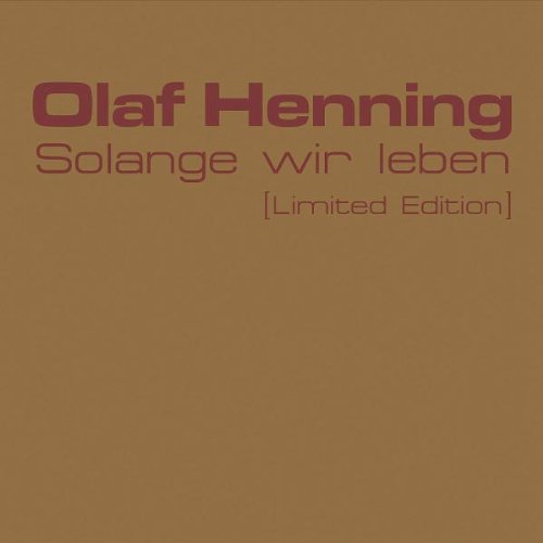 Olaf Henning - Solange Wir Lebenfreunde Dj Bootleg Megamix-Ltd. Edition [single-Cd] - Zortam Music