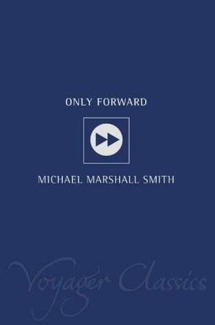 Only Forward (Voyager Classics)